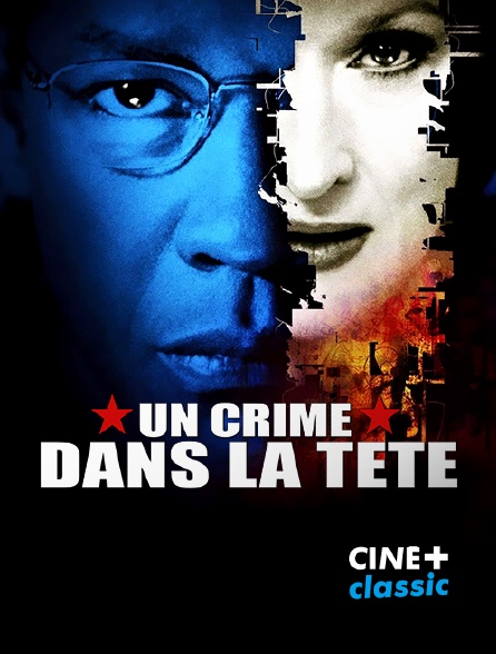 CINE+ Classic - Un crime dans la tête