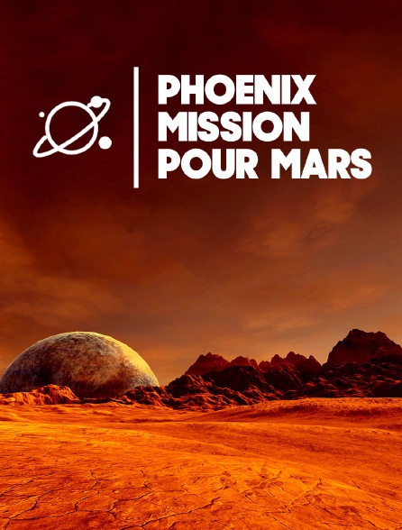 Phoenix : mission pour Mars