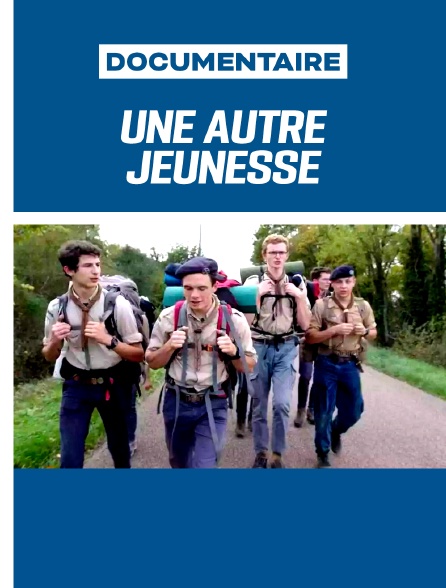 Une autre jeunesse