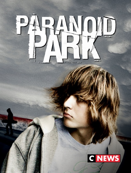 CNEWS - Paranoid Park