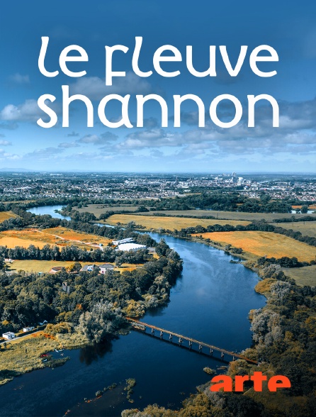 Arte - Le fleuve Shannon : Au coeur de l'Irlande