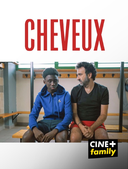 CINE+ Family - Cheveux
