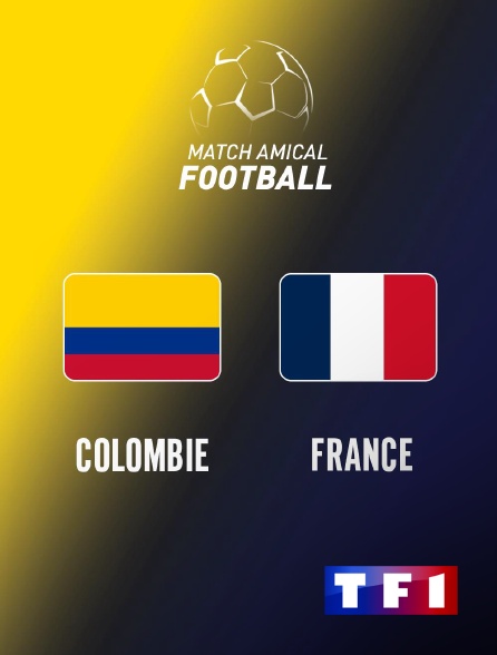 TF1 - Match amical international - Colombie - France - 2026