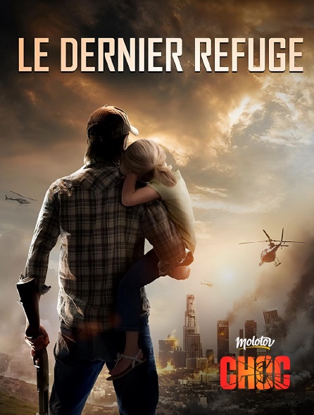 Molotov Channels CHOC - Le dernier refuge