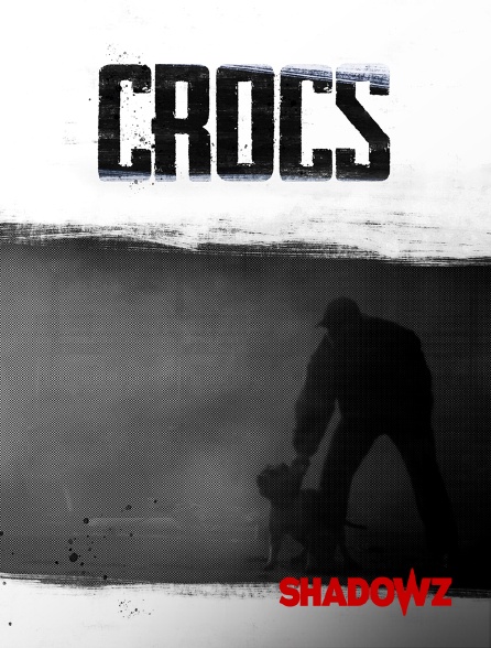 Shadowz - Crocs