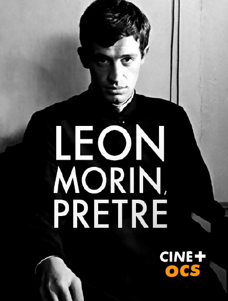 CINÉ Cinéma - Léon Morin, prêtre