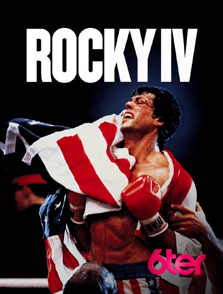 6ter - Rocky IV