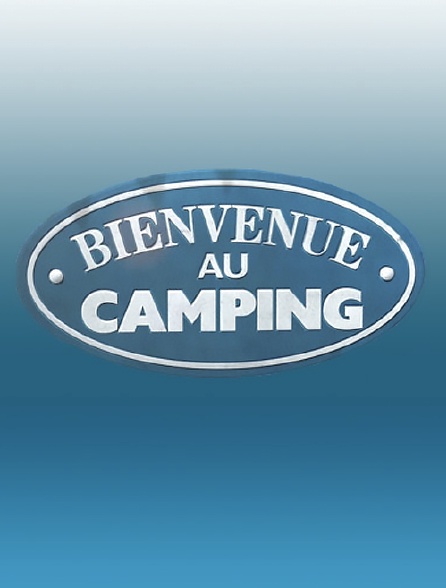 Bienvenue au camping