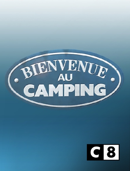 C8 - Bienvenue au camping