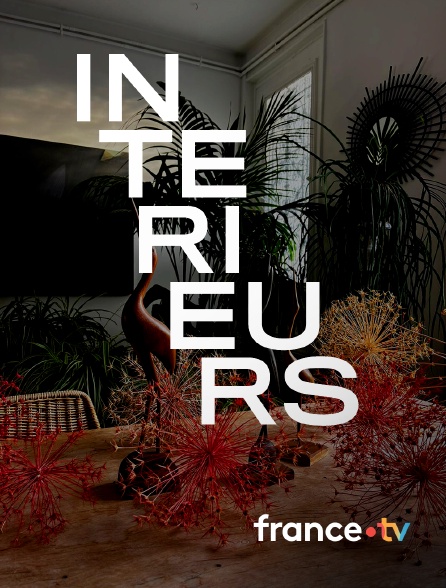 france.tv - Intérieurs