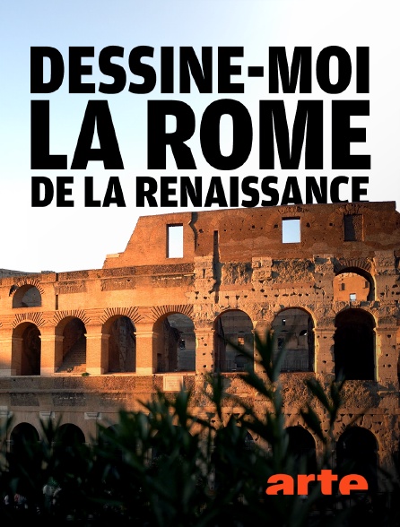 Arte - Dessine-moi la Rome de la Renaissance : Sur les pas de Maarten van Heemskerck