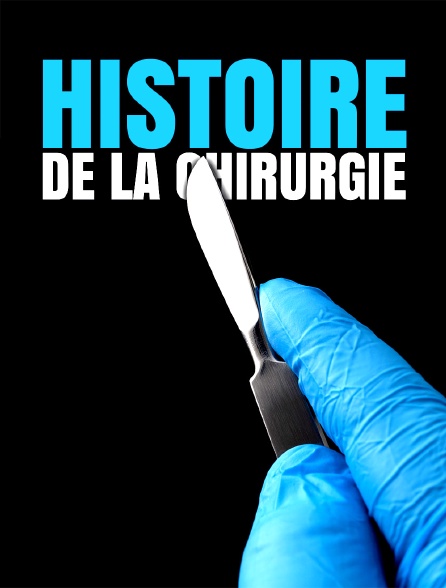 Histoire de la chirurgie