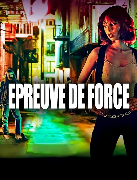 Épreuve de Force
