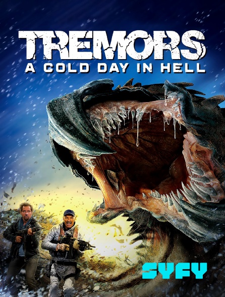 SYFY - Tremors 6 : A Cold Day in Hell