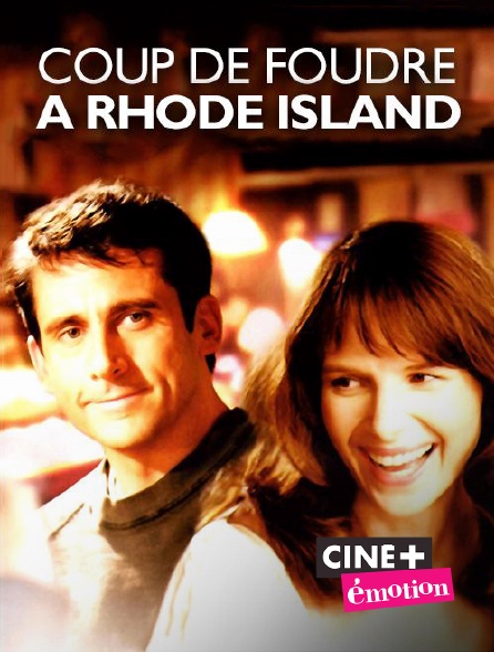 Ciné+ Emotion - Coup de foudre à Rhode Island