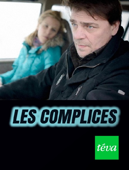 Téva - Les complices - 13/08/2024 à 21h00