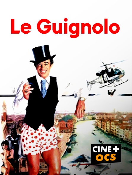 CINÉ Cinéma - Le guignolo