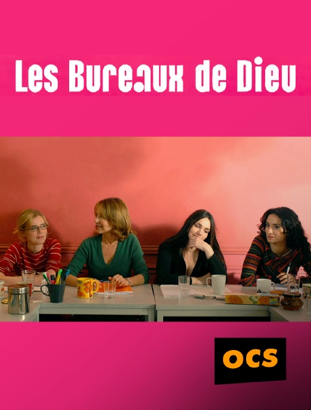 OCS - Les bureaux de Dieu
