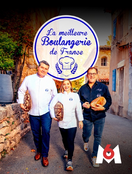 M6 - La meilleure boulangerie de France