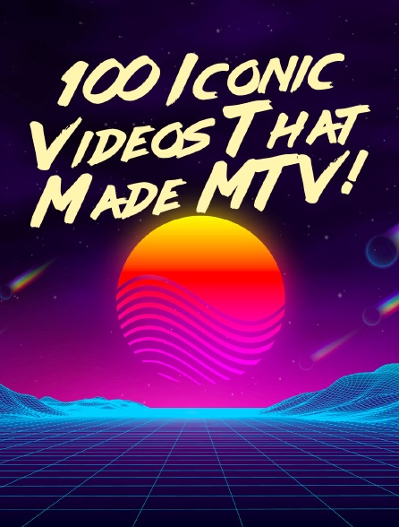 100 Iconic Videos That Made MTV!