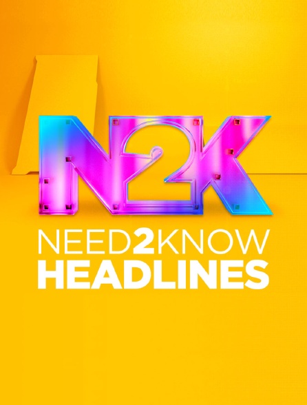 Need2Know Morning Headlines