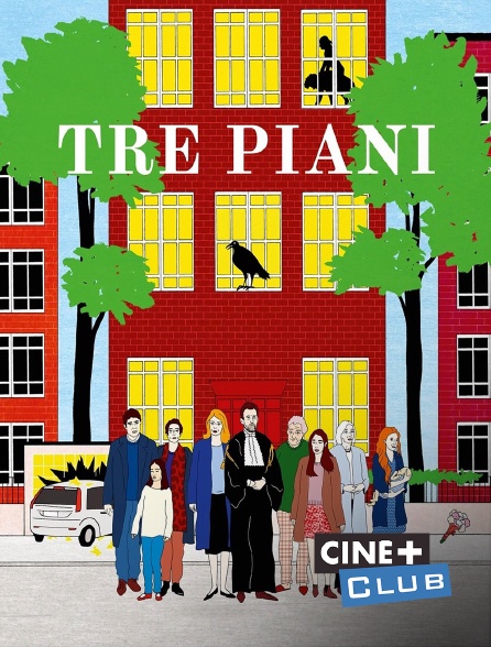 Ciné+ Club - Tre piani