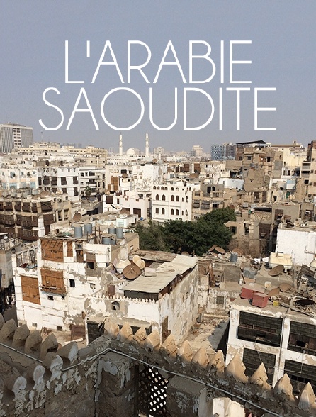 L'Arabie saoudite
