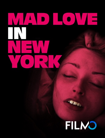 FilmoTV - Mad love in new york