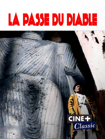 Ciné+ Classic - La passe du diable