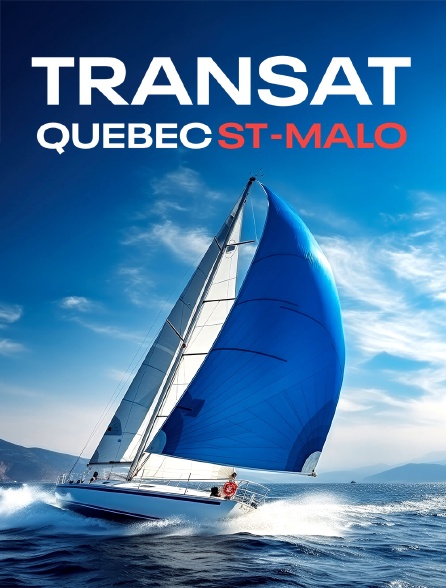 Sailing : Transat Québec–Saint-Malo