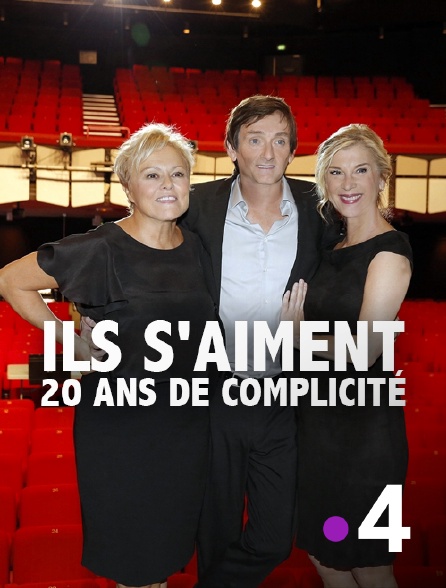 France 4 - Ils s'aiment, 20 ans de complicité