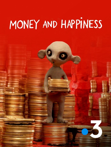 France 3 - Money and Happiness