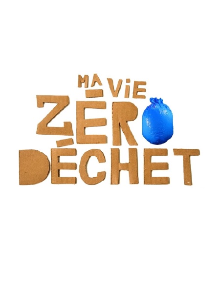 Ma vie zéro déchet