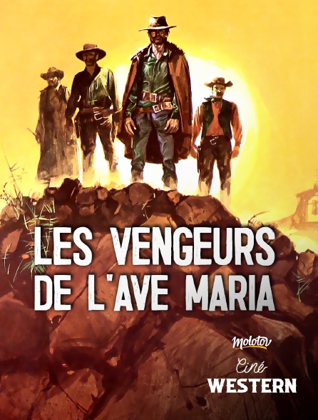 Ciné Western - Les Vengeurs de l'Ave Maria