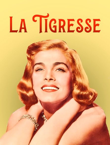 La tigresse