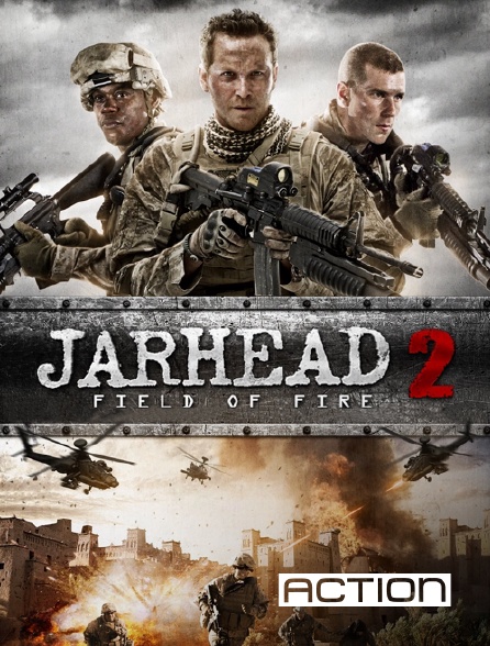 ACTION - Jarhead 2 : Field of Fire