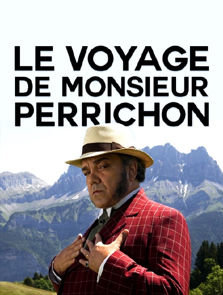 Le voyage de monsieur Perrichon