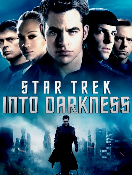 Star Trek : into darkness