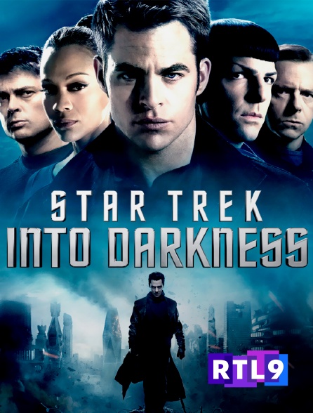 RTL 9 - Star Trek : into darkness