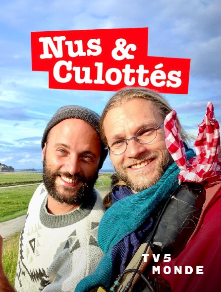 TV5MONDE - Nus et culottés