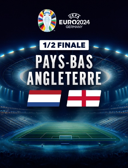 Football - Demi-finale de l'Euro 2024 :  Pays-Bas / Angleterre