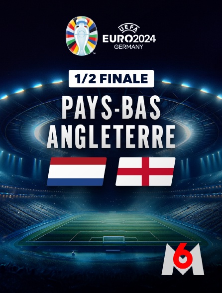 M6 - Football - Demi-finale de l'Euro 2024 :  Pays-Bas / Angleterre