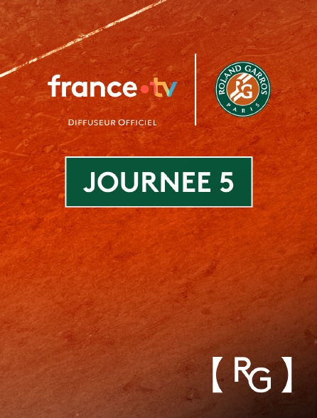 france.tv Roland-Garros - Tennis - Roland-Garros 2025 : Journée 5