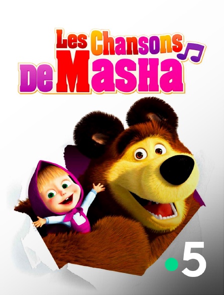 France 5 - Les chansons de Masha