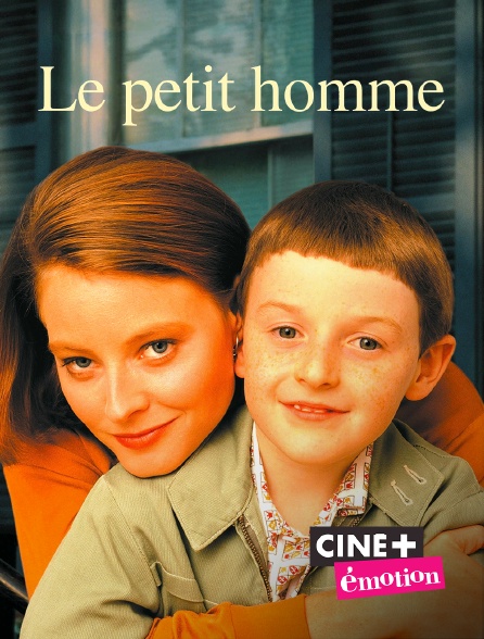 Ciné+ Emotion - Le petit homme