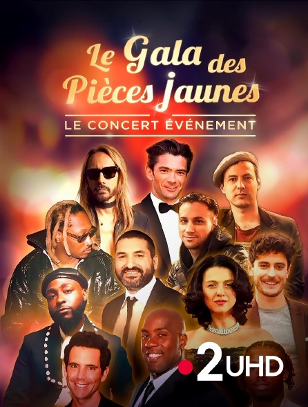 France 2 UHD - Le gala des Pièces jaunes : le concert événement