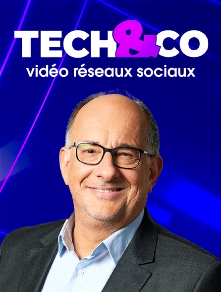 Tech&Co : Vidéo réseaux sociaux