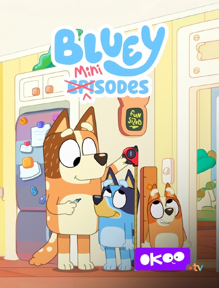 Okoo - Bluey Minisodes en replay