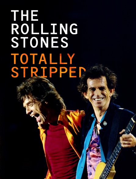 The Rolling Stones - Totally Stripped