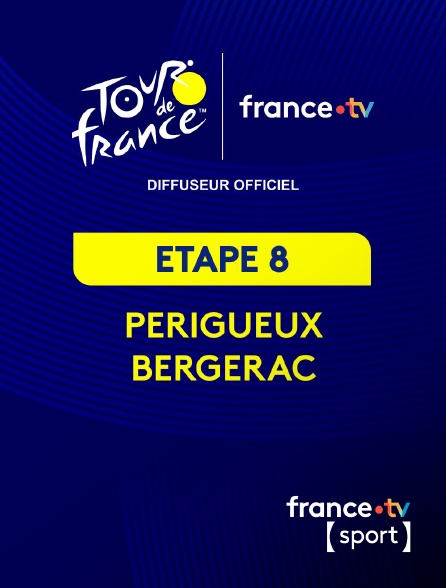 France.tv Sport - Tour de France 2026 : étape 8 (Périgueux - Bergerac) en replay